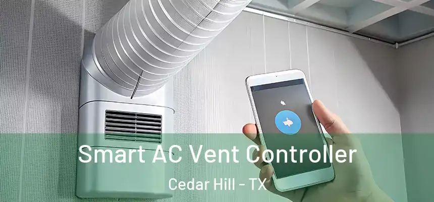  Smart AC Vent Controller Cedar Hill - TX